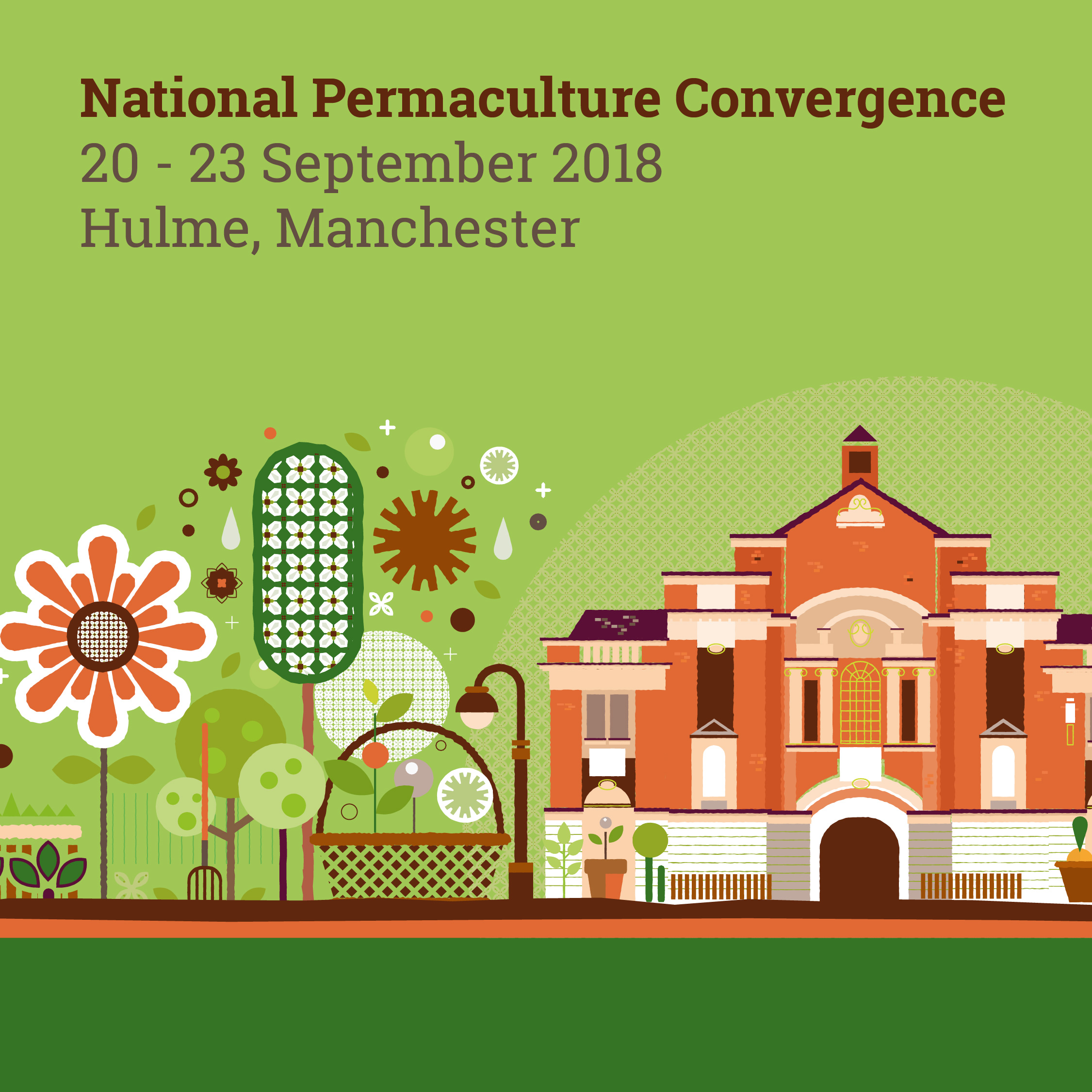 National Permaculture Convergence 20 - 23 September 2018 Hulme, Manchester